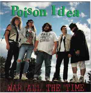 Poison Idea - War All The Time