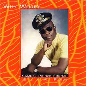 Samuel Prince Fornah - Slow Poison/Why Worry