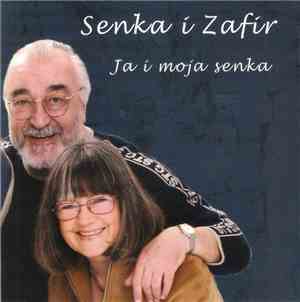Senka I Zafir - Ja I Moja Senka