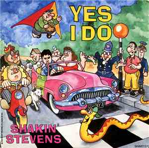 Shakin' Stevens - Yes I Do