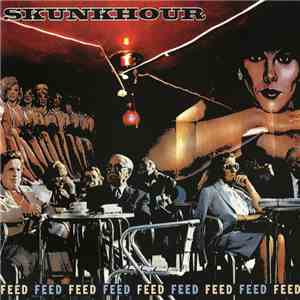 Skunkhour - Feed