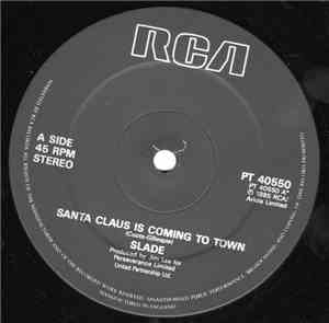 Slade - Santa Claus Is Coming To Town