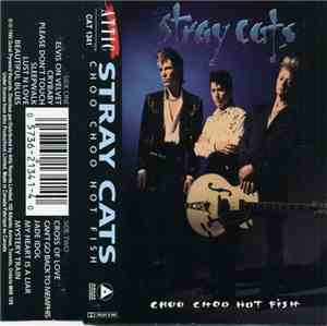 Stray Cats - Choo Choo Hot Fish