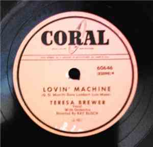 Teresa Brewer - Lovin' Machine / Noodlin' Rag