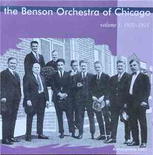 The Benson Orchestra Of Chicago - Volume 1, 1920-1921