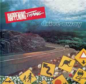 The Happening Thang - Drive Away