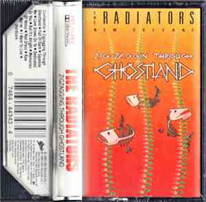 The New Orleans Radiators - Zig-Zaggin' Through Ghostland