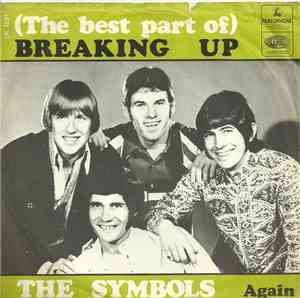 The Symbols - Breaking Up / Again