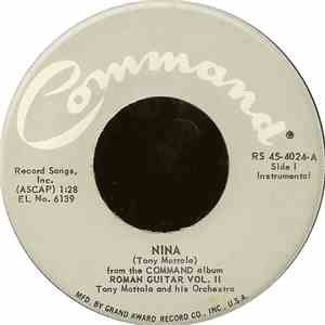 Tony Mottola And His Orchestra - Nina / Tra Veglia E Sonno