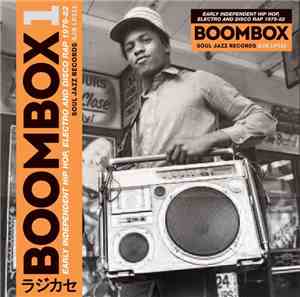 Various - Boombox 1 (Early Independent Hip Hop, Electro And Disco Rap 1979- ...