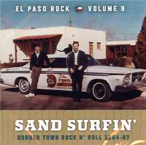 Various - Sand Surfin' (Border Town Rock N' Roll 1964-67)