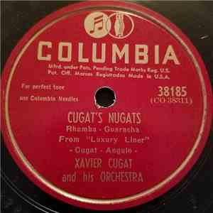 Xavier Cugat And His Orchestra - Cugat's Nugats / The Mexican Shuffle