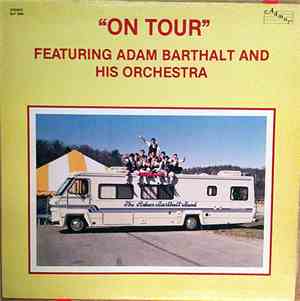 Adam Barthalt - On Tour