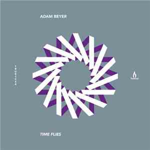 Adam Beyer - Time Flies