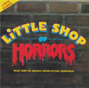 Alan Menken & Howard Ashman - Little Shop Of Horrors