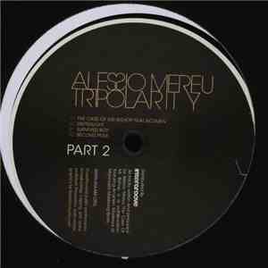 Alessio Mereu - Tripolarity (Part 2)