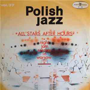 All Stars After Hours - Night Jam Session In Warsaw 1973