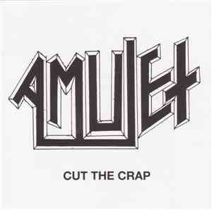 Amulet  - Cut The Crap