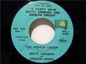 Betty Comden And Adolph Green - The French Lesson / Just In Time