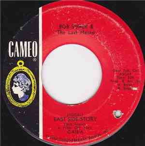 Bob Seger & The Last Heard - East Side Story