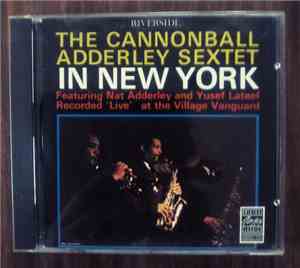 Cannonball Adderley Sextet - In New York