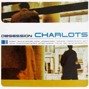 Charlots - Obsession