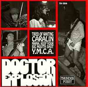 Doctor Explosion - Tired Of Waiting