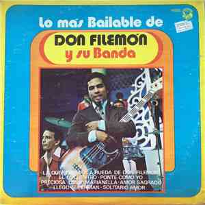Don Filemon Y Su Banda - Lo Mas Bailable De Don Filemon