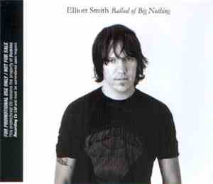 Elliott Smith - Ballad Of Big Nothing