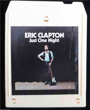 Eric Clapton - Just One Night
