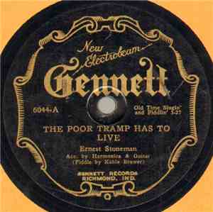 Ernest Stoneman - The Poor Tramp Has To Live / Kenney Wagner's Surrender