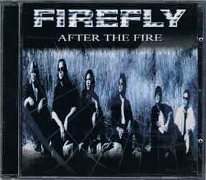 Firefly  - After The Fire