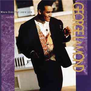 George LaMond - Where Does That Leave Love