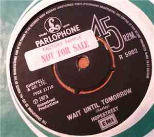Hopestreet - Wait Until Tomorrow / Ladies (At The Bottom Of A Garden)