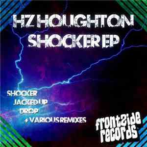 Hz Houghton - Shocker EP