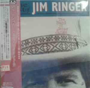 Jim Ringer - The Band Of Jesse James / Best Of Jim Ringer