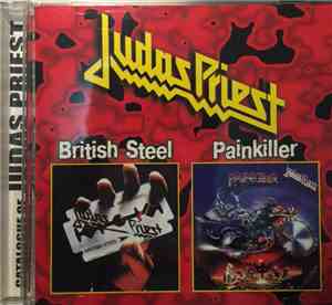 Judas Priest - British Steel / Painkiller