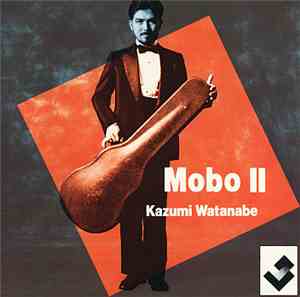 Kazumi Watanabe - Mobo II