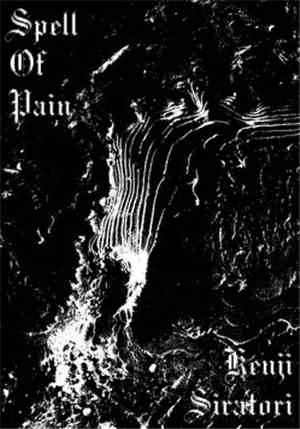 Kenji Siratori - Spell Of Pain