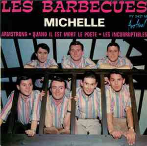 Les Barbecues - Michelle