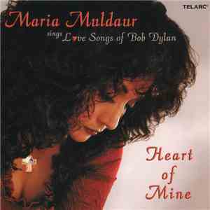 Maria Muldaur - Sings Love Songs Of Bob Dylan - Heart Of Mine