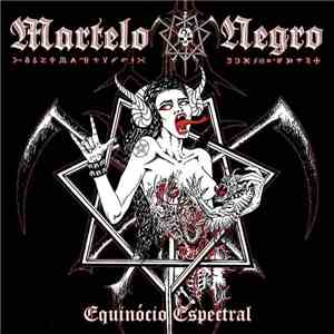 Martelo Negro - Equinócio Espectral