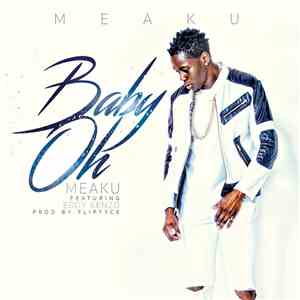 Meaku Featuring Eddy Kenzo - Baby Oh