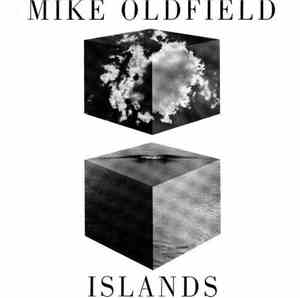 Mike Oldfield - Islands