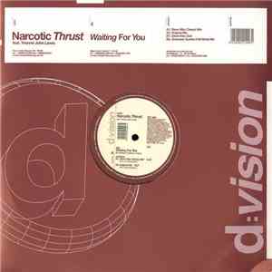 Narcotic Thrust - Waiting For You