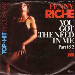 Penny Riche - You Got The Need In Me (Part 1 & 2)