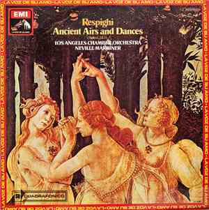 Respighi / Los Angeles Chamber Orchestra, Neville Marriner - Antiguos aires ...