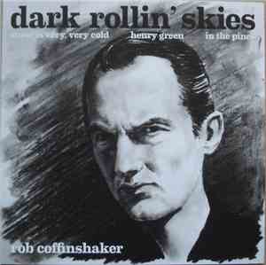 Rob Coffinshaker - Dark Rollin' Skies