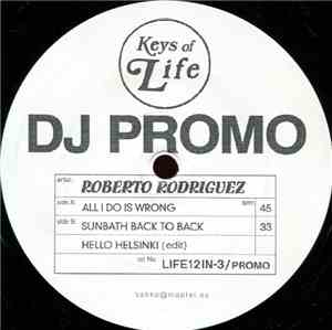 Roberto Rodriguez - All I Do Is Wrong