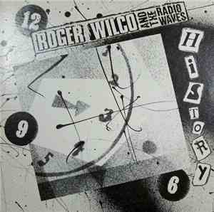 Roger Wilco And The Radio Waves - History